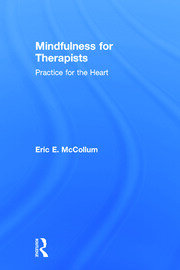 Mindfulness for Therapists: Practice for the Heart book cover