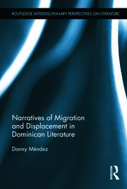Narratives of Migration and Displacement in Dominican Literature book cover