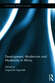 Development, Modernism and Modernity in Africa book cover