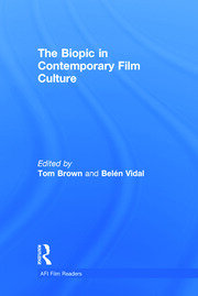 The Biopic in Contemporary Film Culture book cover