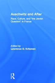 Auschwitz and After: Race, Culture, and 