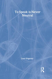 To Speak is Never Neutral book cover