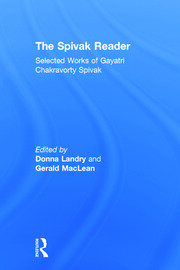 The Spivak Reader: Selected Works of Gayati Chakravorty Spivak book cover