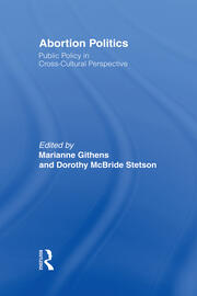 Abortion Politics: Public Policy in Cross-Cultural Perspective book cover