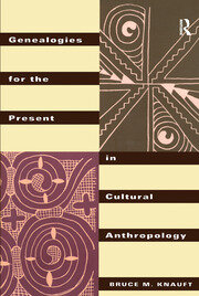 Genealogies for the Present in Cultural Anthropology book cover