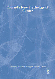Toward a New Psychology of Gender: A Reader book cover