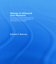 Selves in Discord and Resolve: Kierkegaard's Moral-Religious Psychology From Either/Or to Sickness Unto Death book cover