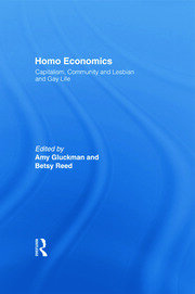 Homo Economics: Capitalism, Community, and Lesbian and Gay Life book cover