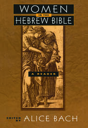 Women in the Hebrew Bible: A Reader book cover