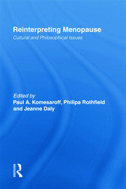 Reinterpreting Menopause: Cultural and Philosophical Issues book cover