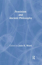 Feminism and Ancient Philosophy book cover