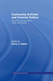 Community Activism and Feminist Politics: Organizing Across Race, Class, and Gender book cover