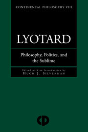 Lyotard: Philosophy, Politics and the Sublime book cover