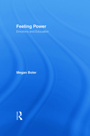 Feeling Power: Emotions and Education book cover
