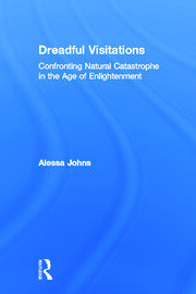 Dreadful Visitations: Confronting Natural Catastrophe in the Age of Enlightenment book cover