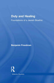 Duty and Healing: Foundations of a Jewish Bioethic book cover