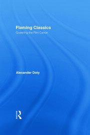 Flaming Classics: Queering the Film Canon book cover