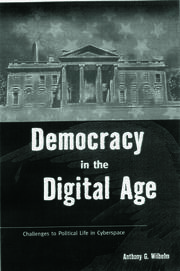 Democracy in the Digital Age: Challenges to Political Life in Cyberspace book cover