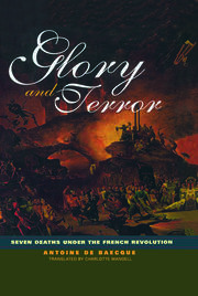 Glory and Terror: Seven Deaths Under the French Revolution book cover