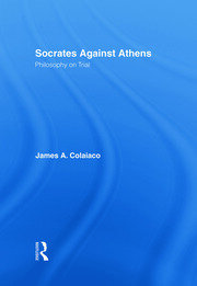 Socrates Against Athens: Philosophy on Trial book cover