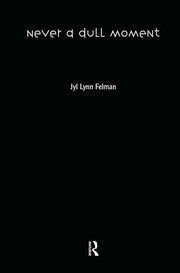 Never A Dull Moment: Teaching and the Art of Performance book cover