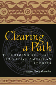 Clearing a Path: Theorizing the Past in Native American Studies book cover