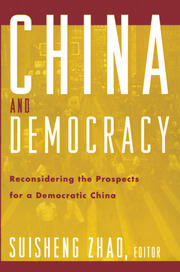 China and Democracy: Reconsidering the Prospects for a Democratic China book cover