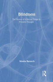 Blindness: The History of a Mental Image in Western Thought book cover