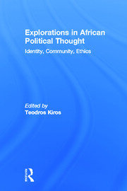 Explorations in African Political Thought: Identity, Community, Ethics book cover