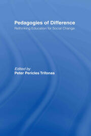 Pedagogies of Difference: Rethinking Education for Social Justice book cover