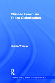 Chinese Feminism Faces Globalization book cover