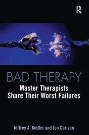 Bad Therapy: Master Therapists Share Their Worst Failures book cover