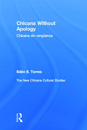 Chicana Without Apology: The New Chicana Cultural Studies book cover