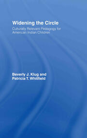 Widening the Circle: Culturally Relevant Pedagogy for American Indian Children book cover