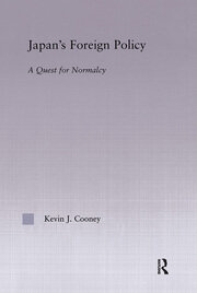 Japan's Foreign Policy Maturation: A Quest for Normalcy book cover
