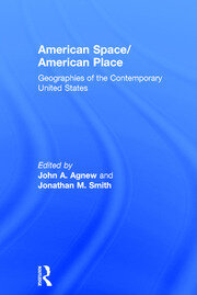 American Space/American Place: Geographies of the Contemporary United States book cover