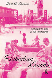 Suburban Xanadu: The Casino Resort on the Las Vegas Strip and Beyond book cover