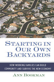 Starting in Our Own Backyards: How Working Families Can Build Community and Survive the New Economy book cover
