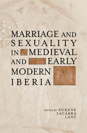 Marriage and Sexuality in Medieval and Early Modern Iberia book cover