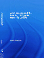 John Cassian and the Reading of Egyptian Monastic Culture book cover