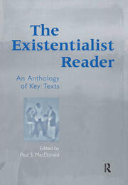 The Existentialist Reader: An Anthology of Key Texts book cover