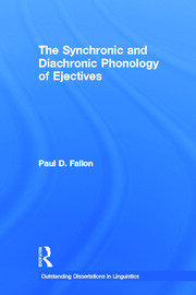 The Synchronic and Diachronic Phonology of Ejectives book cover