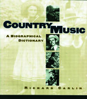 Country Music: A Biographical Dictionary book cover