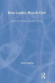 Boss Ladies, Watch Out!: Essays on Women, Sex and Writing book cover