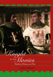A Knight at the Movies: Medieval History on Film book cover
