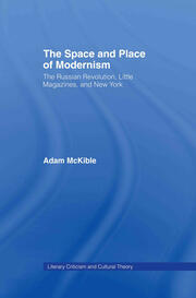 The Space and Place of Modernism: The Little Magazine in New York book cover