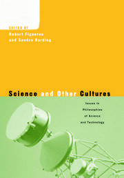 Science and Other Cultures: Issues in Philosophies of Science and Technology book cover