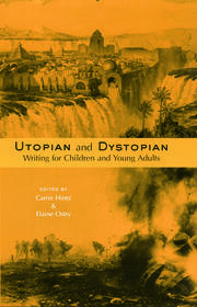 Utopian and Dystopian Writing for Children and Young Adults book cover