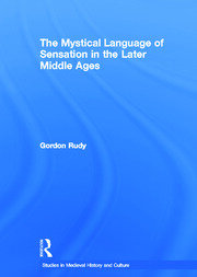 The Mystical Language of Sensation in the Later Middle Ages book cover