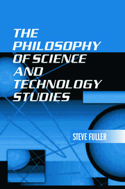 The Philosophy of Science and Technology Studies book cover